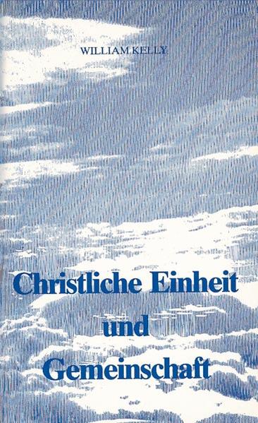 Christliche Einheit und Gemeinschaft