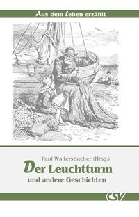 Der Leuchtturm und andere Erzählungen