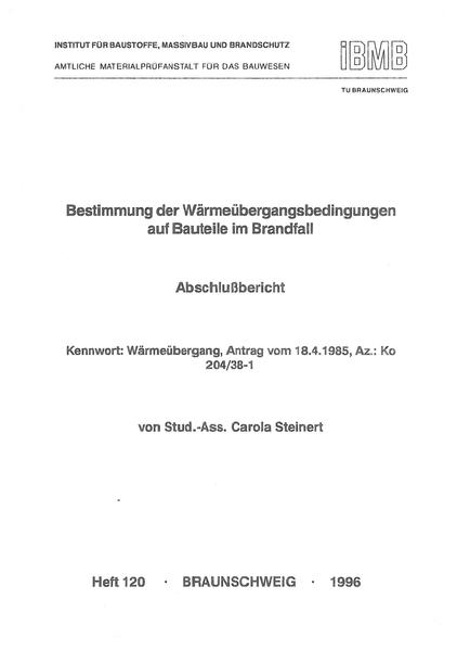 Bestimmung der Wärmeübergangsbedingungen auf Bauteile im Brandfall