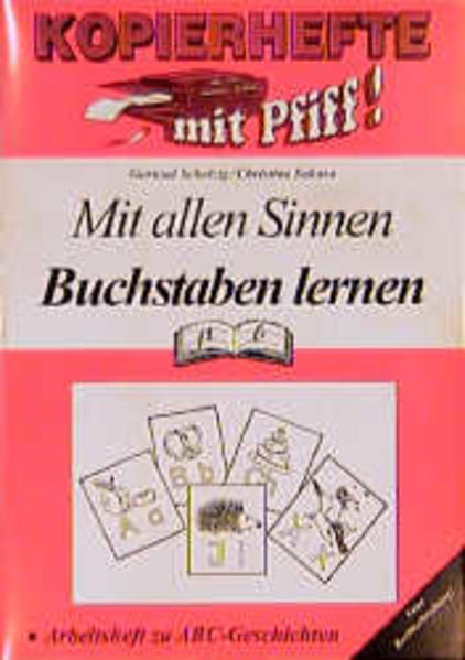 ABC-Geschichten / Mit allen Sinnen Buchstaben lernen
