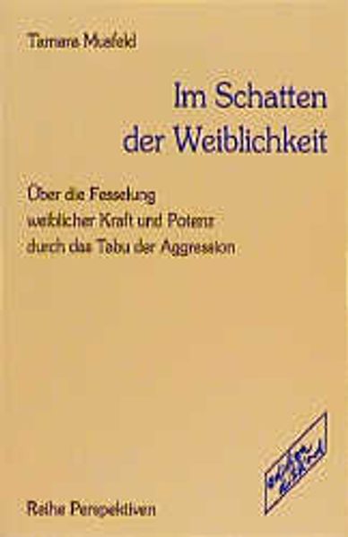 Im Schatten der Weiblichkeit