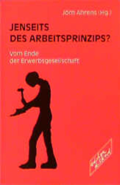 Jenseits des Arbeitsprinzips?