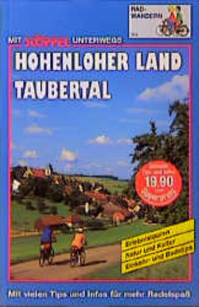 Hohenloher Land Radwandern. Taubertal