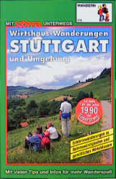 Stuttgart und Umgebung. Wirtshaus-Wanderungen
