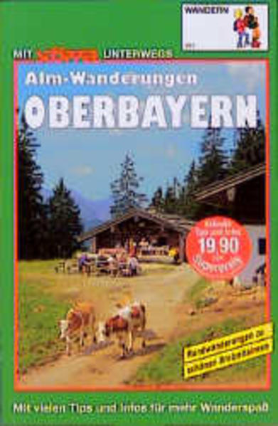 Oberbayern Alm-Wanderungen