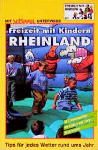 Rheinland Freizeit mit Kindern, Düsseldorf - Köln - Bonn