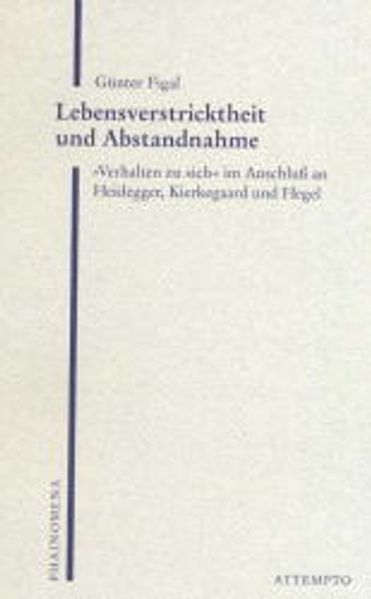 Lebensverstricktheit und Abstandnahme