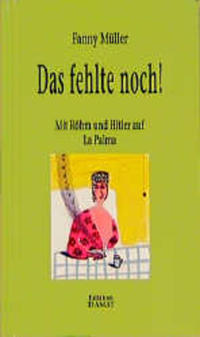 Das fehlte noch!