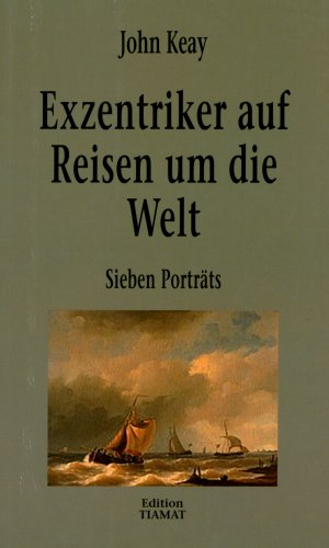 Exzentriker auf Reise um die Welt