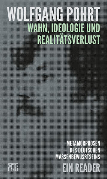 Wahn , Ideologie und Realitätsverlust
