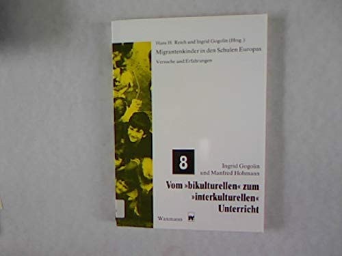 Vom "bikulturellen" zum "interkulturellen" Unterricht