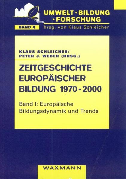 Zeitgeschichte europäischer Bildung 1970-2000
