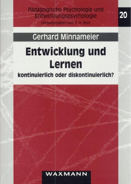 Entwicklung und Lernen – kontinuierlich oder diskontinuierlich?
