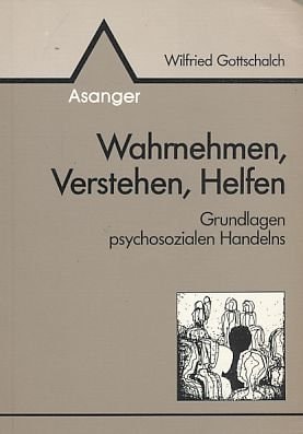 Wahrnehmen, Verstehen, Helfen
