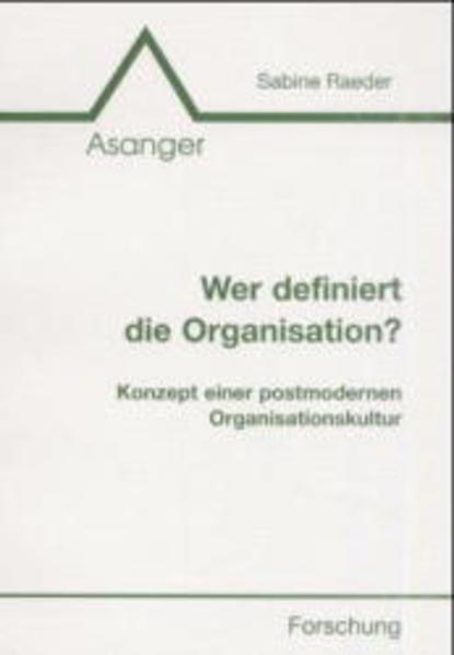 Wer definiert die Organisation?