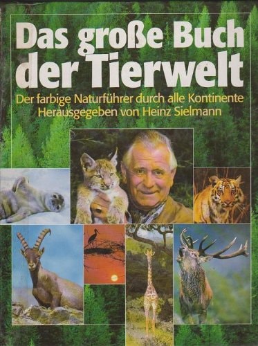 Das grosse Buch der Tierwelt