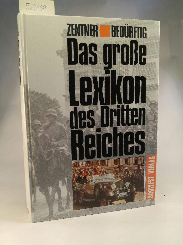 Das grosse Lexikon des Dritten Reiches