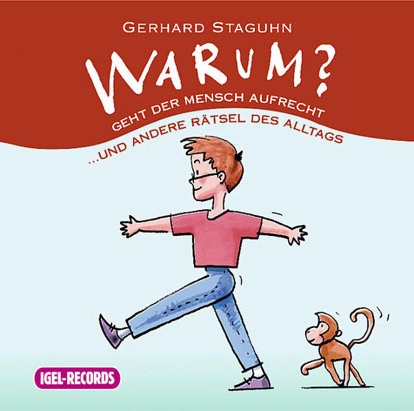 Warum geht der Mensch aufrecht?
