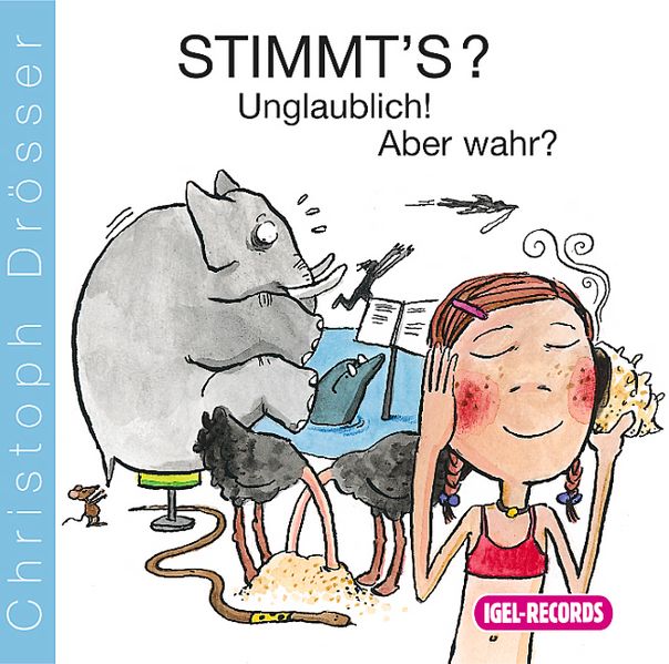 Stimmt’s? Freche Fragen, Lügen und Legenden für clevere Kids! Unglaublich! Aber wahr?