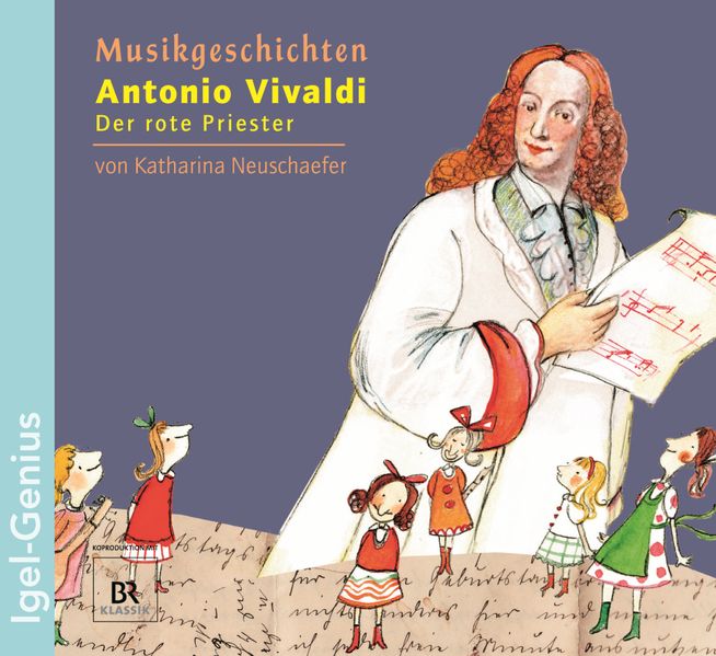 Musikgeschichten. Antonio Vivaldi. Der rote Priester