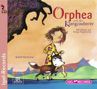 Orphea und der Klangzauberer