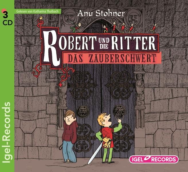 Robert und die Ritter 1. Das Zauberschwert