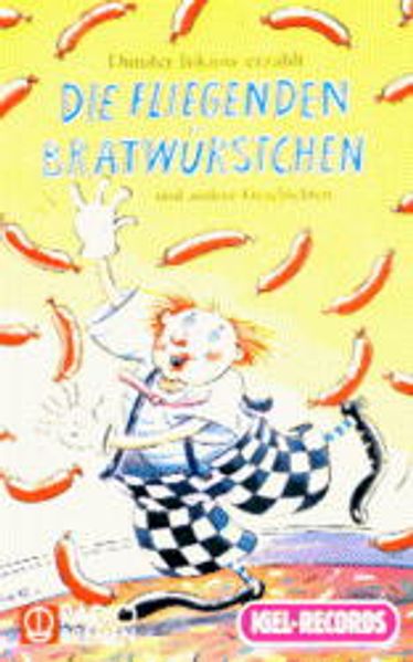 Die fliegenden Bratwürstchen und andere Geschichten