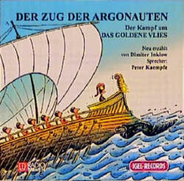 Der Zug der Argonauten. Der Kampf um das goldene Vlies
