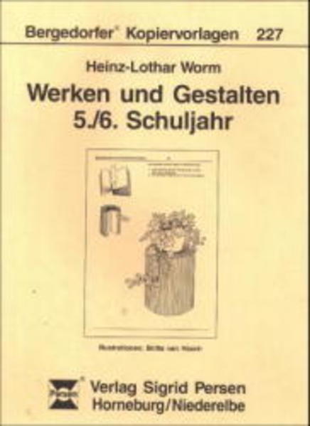 Werken und Gestalten - 5./6. Schuljahr