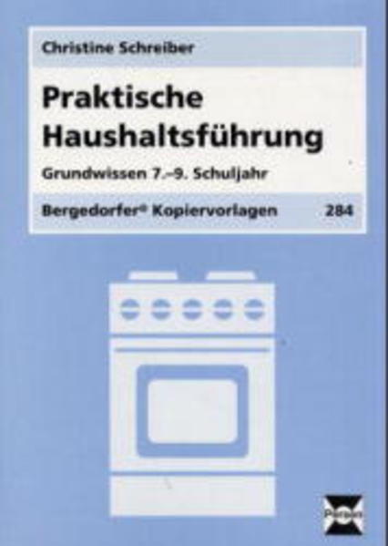 Praktische Haushaltsführung Grundwissen - 7.-9. Schuljahr