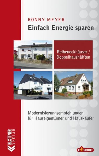 Einfach Energie sparen: Reiheneckhäuser und Doppelhaushälften