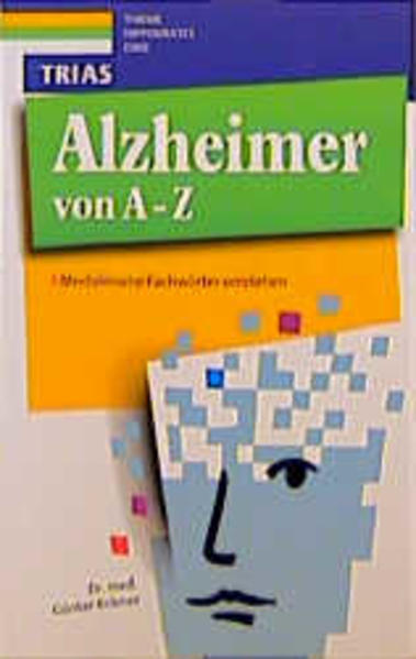 Alzheimer von A - Z