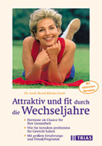 Attraktiv und fit durch die Wechseljahre