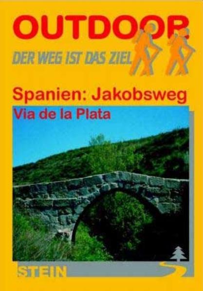Spanien: Jaobsweg-Vía de la Plata, Mozarabischer Jakobsweg