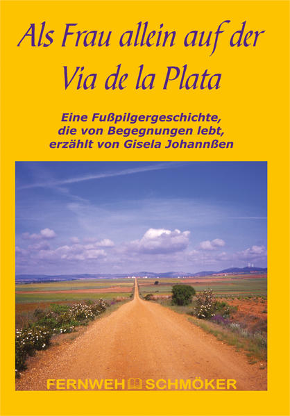 Als Frau allein auf der Vía de la Plata