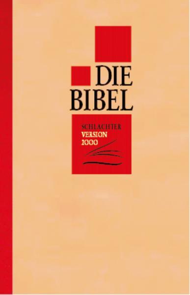 Die Bibel - Schlachter Version 2000
