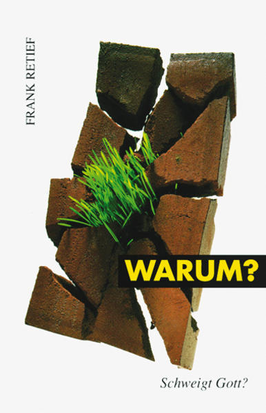 Warum? - Schweigt Gott?