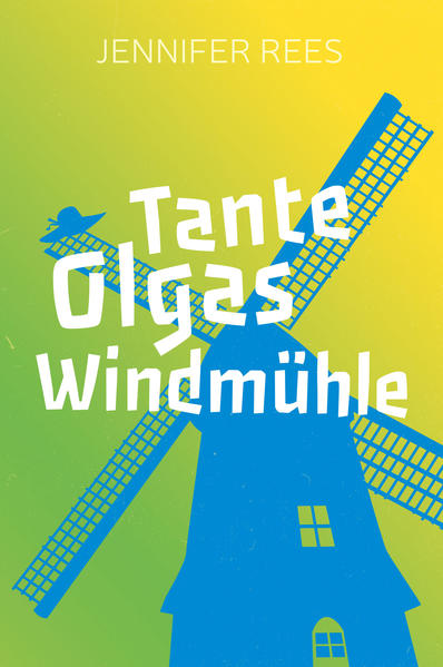 Tante Olgas Windmühle
