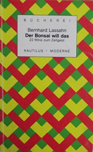 Der Bonsai will das