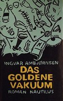 Das goldende Vakuum