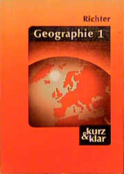 Geographie 1 - kurz & klar