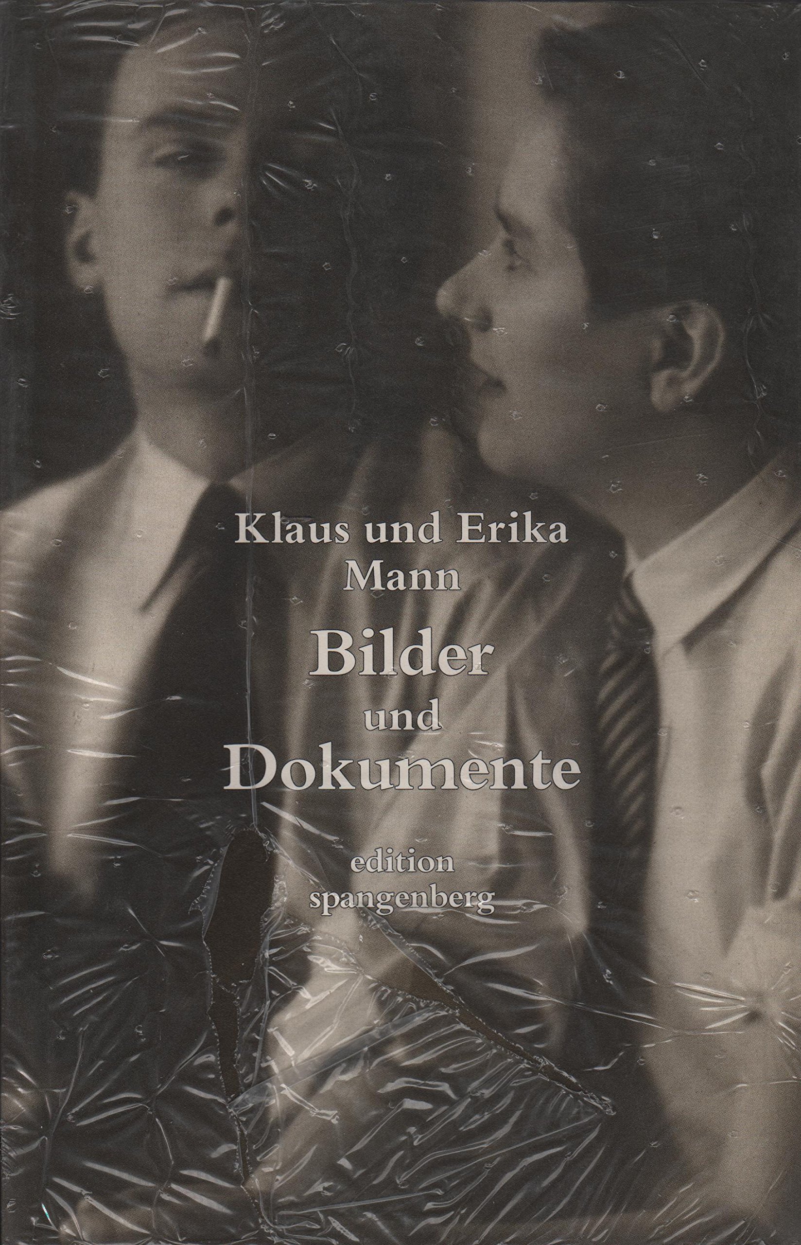 Erika und Klaus Mann, Bilder und Dokumente
