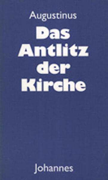 Das Antlitz der Kirche
