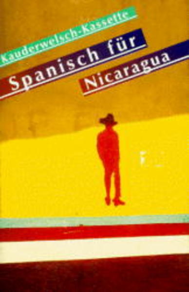 Spanisch für Nicaragua - Wort für Wort
