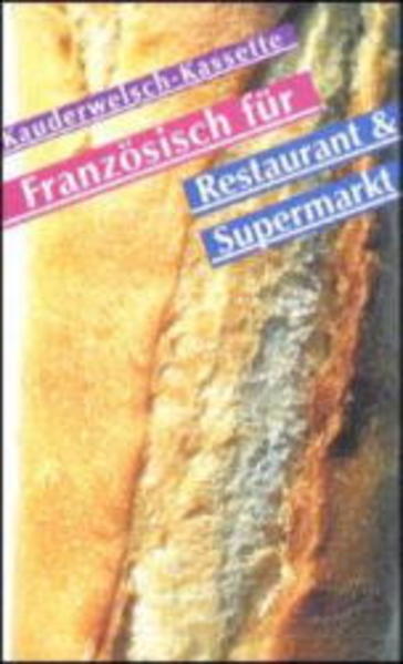 Französisch Kulinarisch - Wort für Wort