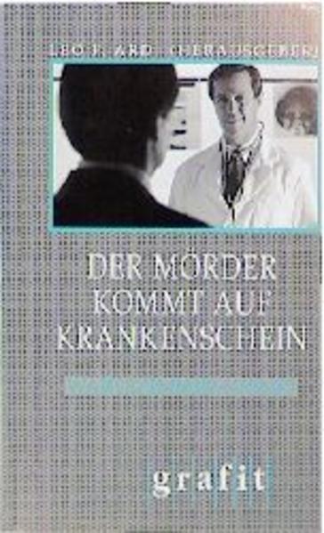 Der Mörder kommt auf Krankenschein