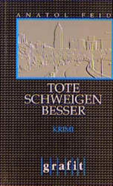 Tote schweigen besser