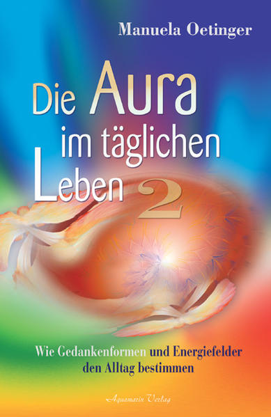 Die Aura im täglichen Leben 2