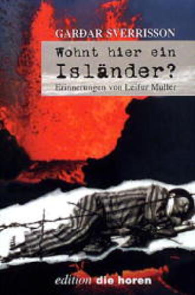 Wohnt hier ein Isländer? - Erinnerungen von Leifur Muller