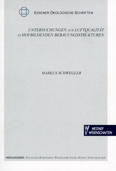 Untersuchungen zur Luftqualität in hofbildenden Bebauungsstrukturen